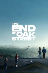 The End of Oak Street fyxqpgpmhmphsf2w30gbtejvia5