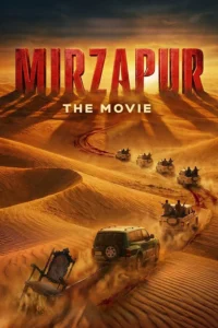 Mirzapur: The Movie cddkdcryq6byunblpkuyqrpwveg