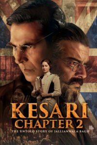 Kesari Chapter 2: The Untold Story of Jallianwala Bagh jggsqe1ygsot6y1zdvtvkbsz46z